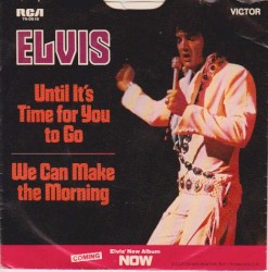 Until It’s Time for You to Go / We Can Make the Morning