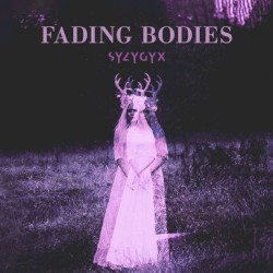Fading Bodies