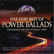The Very Best of Power Ballads: The Greatest Driving Anthems… Ever!