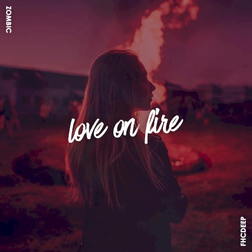 Love on Fire