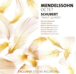 BBC Music, Volume 15, Number 1: Mendelssohn: Octet / Schubert: "Trout" Quintet