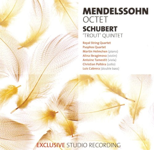 BBC Music, Volume 15, Number 1: Mendelssohn: Octet / Schubert: "Trout" Quintet