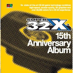 SUPER 32X 15th Anniversary Album
