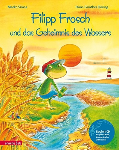 Filipp Frosch und das Geheimnis des Wassers