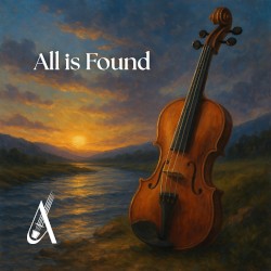 All Is Found (Violin Cover)