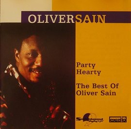 Party Hearty: The Best of Oliver Sain