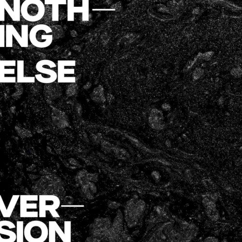 Nothing Else (version)