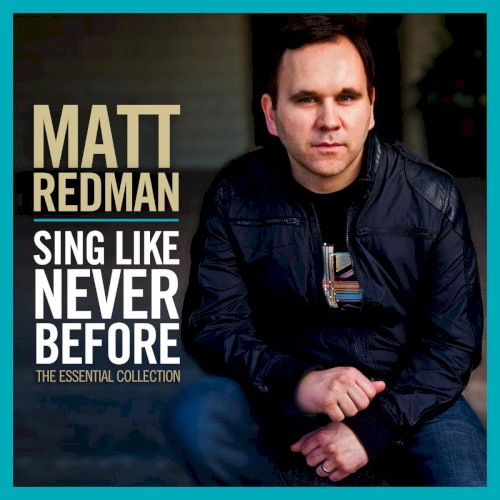 Sing Like Never Before: The Essential Collection