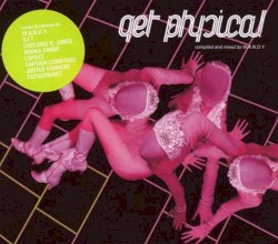 Get Physical: 2nd Anniversary Label Compilation