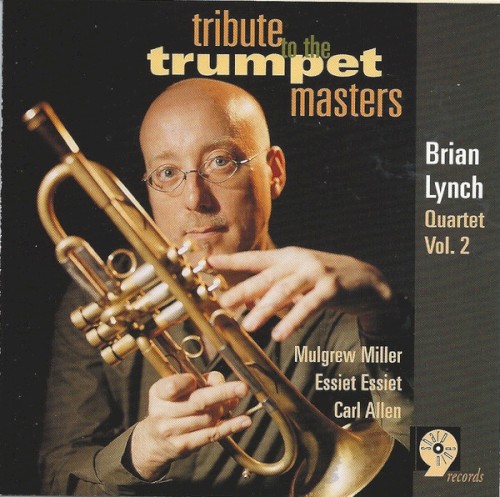 Vol. 2 - Tribute To The Trumpet Masters