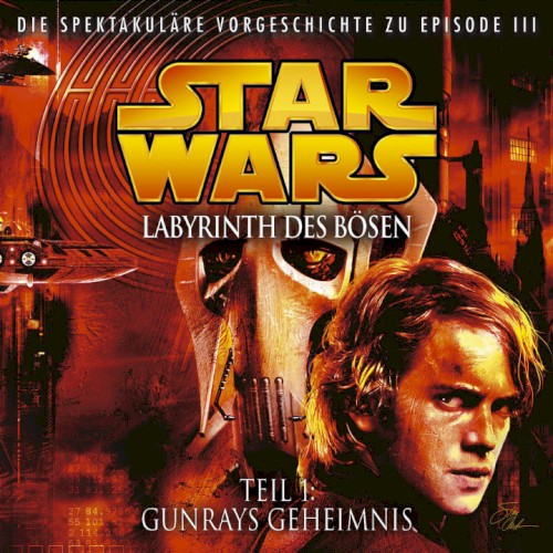 Star Wars: Labyrinth des Bösen – Teil 1: Gunrays Geheimnis