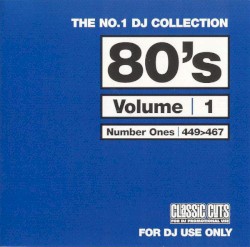 The No.1 DJ Collection: 80's, Volume 1