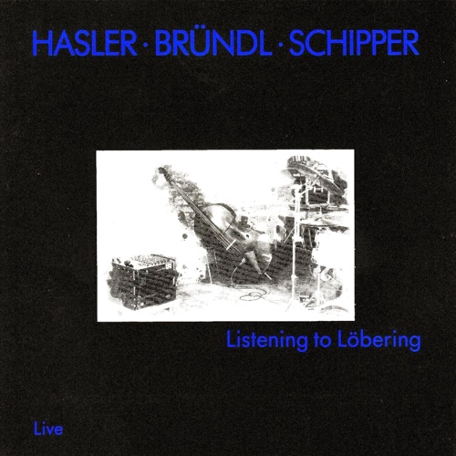 Listening to Löbering - Live