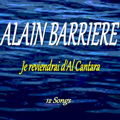 Je reviendrai d’Al Cantara