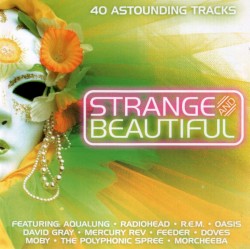 Strange and Beautiful