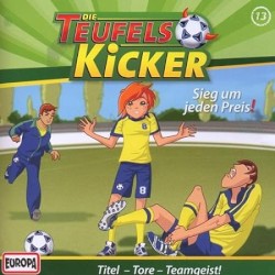 Teufelskicker - 13: Sieg um jeden Preis!