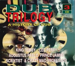 Dub Trilogy: A History of Dub