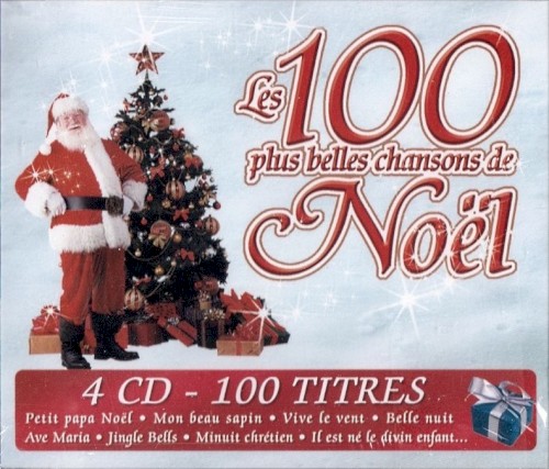 Les 100 plus belles chansons de noël