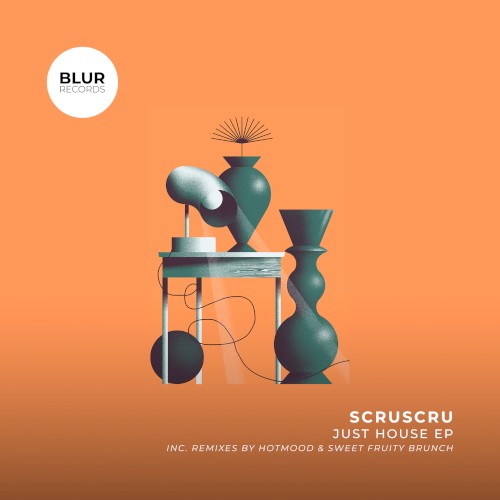Just House EP (Inc. Remixes by Hotmood & Sweet Fruity Brunch)
