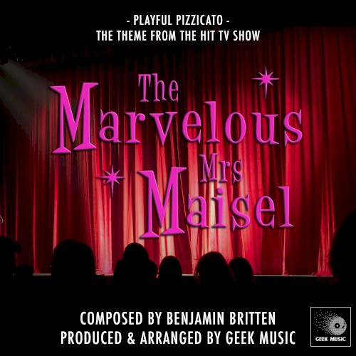 The Marvelous Mrs Maisel - Playful Pizzicato - Main Theme