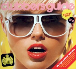 Clubbers Guide: Summer 2008