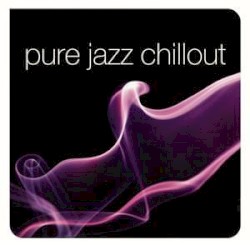 Pure Jazz Chillout