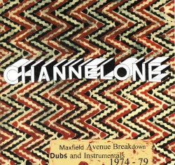 Channel One (Maxfield Avenue Breakdown) Dubs & Instrumentals