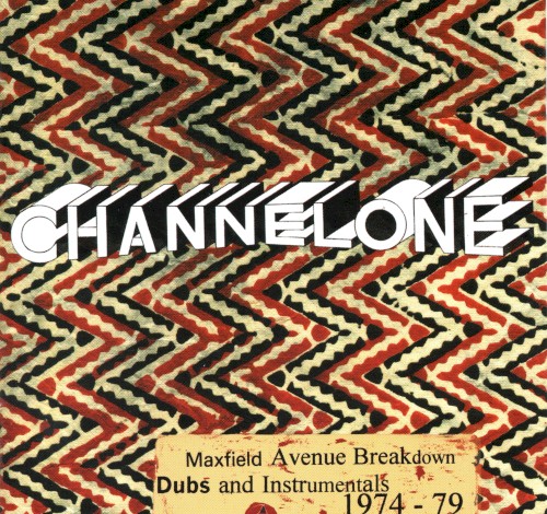 Channel One (Maxfield Avenue Breakdown) Dubs & Instrumentals