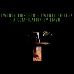 Twenty Thirteen - Twenty Fifteen