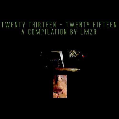 Twenty Thirteen - Twenty Fifteen