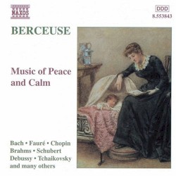 Berceuse: Music of Calm and Peace