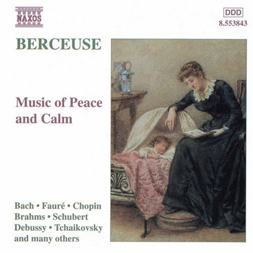 Berceuse: Music of Calm and Peace