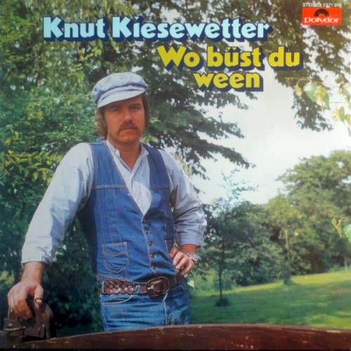 Wo büst du ween