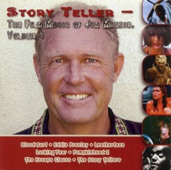 Story Teller: The Film Music of Jim Manzie, Volume 1