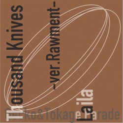 Thousand Knives / Laila