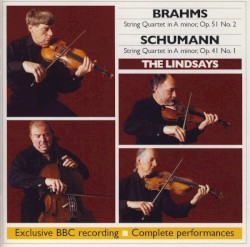 BBC Music, Volume 13, Number 5: Brahms: String Quartet in A minor; op 51 no. 2 / Schumann: String Quartet in A minor; op. 41 no. 1