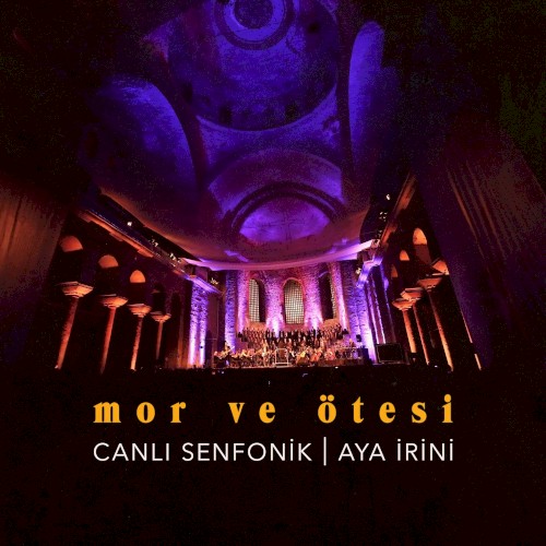 Canlı Senfonik | Aya İrini