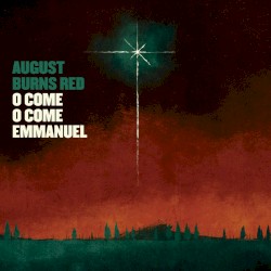 O Come, O Come Emmanuel