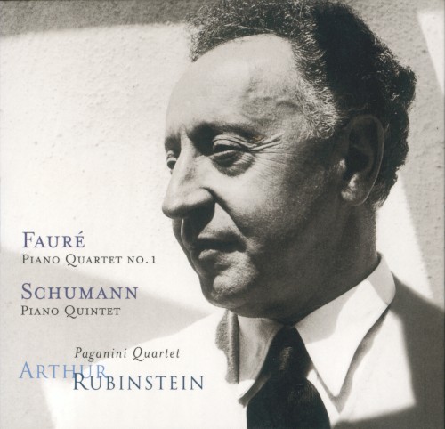 The Rubinstein Collection, Volume 23: Fauré / Schumann: Piano Quintett, Op. 44