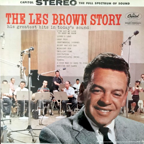 The Les Brown Story (His Greatest Hits in Today's Sound)