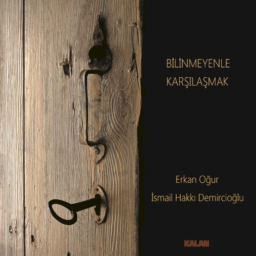 Bilinmeyenle Karşılaşmak