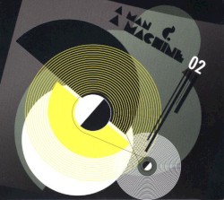 A Man & a Machine 02