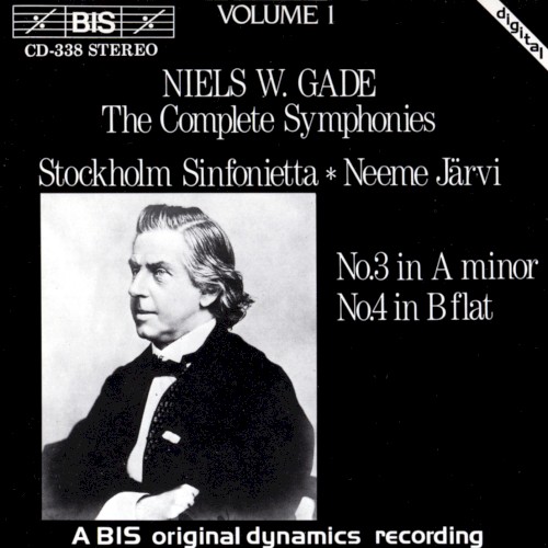 The Complete Symphonies, Volume 1: No. 3 in A minor / No. 4 in B-flat