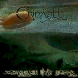 Waves Upon Their Graves