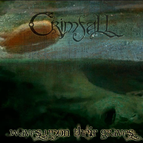 Waves Upon Their Graves
