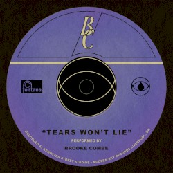 Tears Won’t Lie