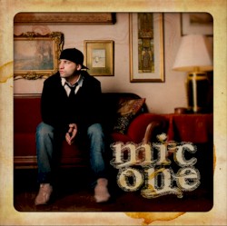 Mic One: Anthology Vol.1 (1998-2015)