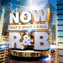 NOW That’s What I Call R&B