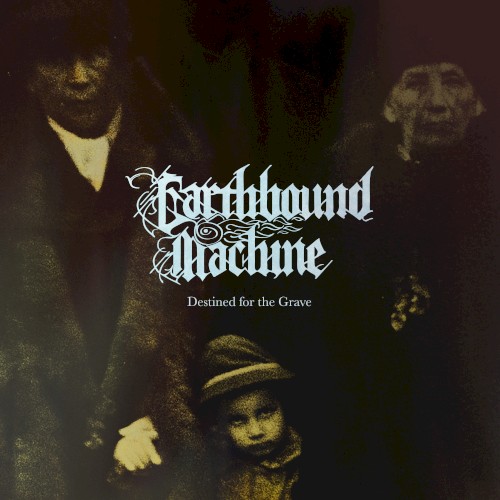 Destined for the Grave