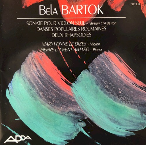 Romanian Dances / Rhapsodies / Sonata for Solo Violin